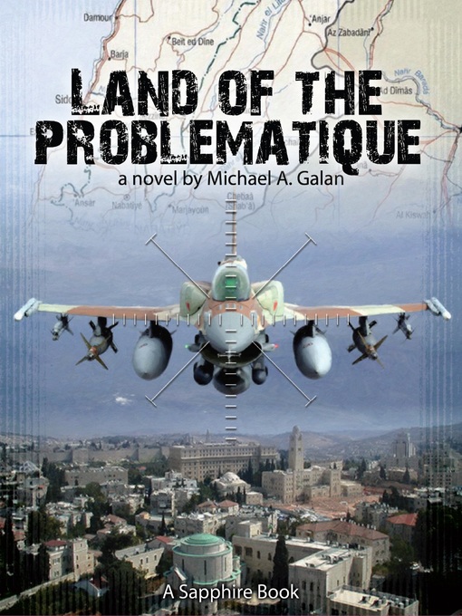 Title details for Land of the Problematique by Michael A. Galan - Available